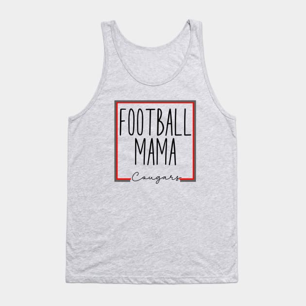 Cougars football mama Tank Top by PixieMomma Co